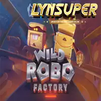ทดลองเล่นสล็อต Wild Robo Factory