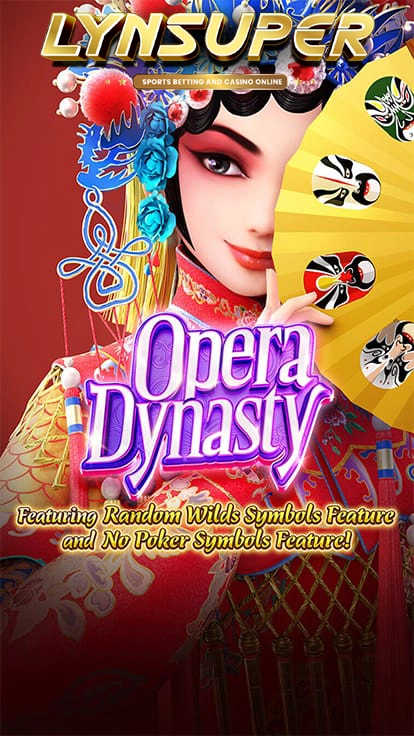 ทดลองเล่นสล็อต Opera Dynasty